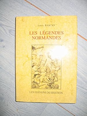 Seller image for Louis Bascan. Lgendes normandes. Illustrations de Georges Lefvre for sale by Ammareal