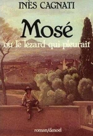 Seller image for MOSE OU LE LEZARD QUI PLEURAIT for sale by Ammareal