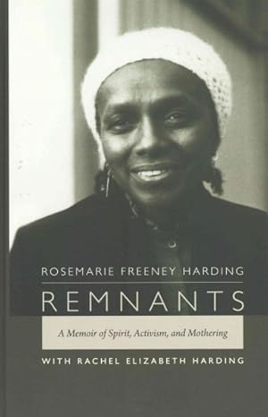 Seller image for Remnants : A Memoir of Spirit, Activism, and Mothering for sale by GreatBookPrices