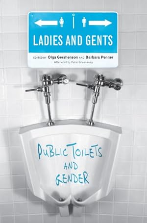 Bild des Verkufers fr Ladies and Gents : Public Toilets and Gender zum Verkauf von GreatBookPrices