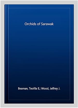 Image du vendeur pour Orchids of Sarawak mis en vente par GreatBookPrices