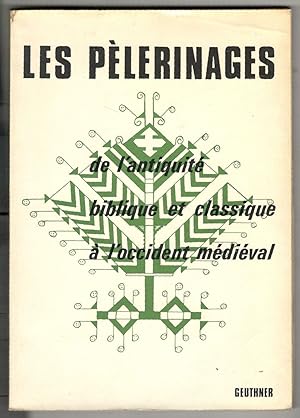 Seller image for Les plerinages de l'antiquit biblique et classique  l'occident mdival for sale by Libreria antiquaria Atlantis (ALAI-ILAB)