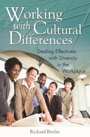 Seller image for Working with Cultural Differences : Dealing Effectively With Diversity in the Workplace for sale by GreatBookPrices