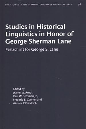 Seller image for Studies in Historical Linguistics in Honor of George Sherman Lane : Festschrift for George S. Lane for sale by GreatBookPrices