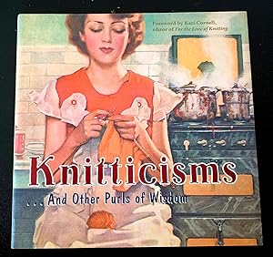 Seller image for Knitticisms . . . And Other Purls Of Wisdom for sale by Trouve Books