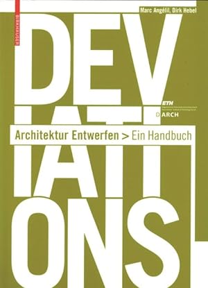 Seller image for Deviations : Architektur Entwerfen - Ein Handbuch -Language: german for sale by GreatBookPrices