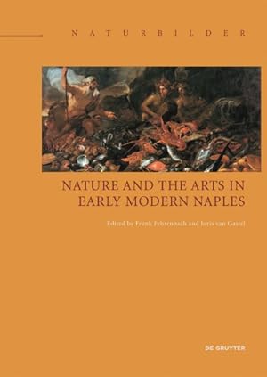 Seller image for Nature and the Arts in Early Modern Naples for sale by GreatBookPrices