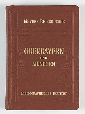 Oberbayern und München.