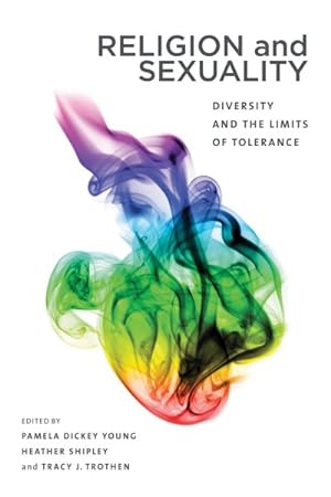 Imagen del vendedor de Religion and Sexuality : Diversity and the Limits of Tolerance a la venta por GreatBookPrices