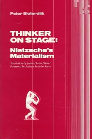 Seller image for Thinker on Stage : Nietzsche's Materialism for sale by GreatBookPrices