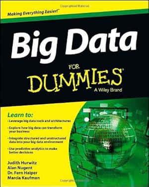 Seller image for Big Data For Dummies by Hurwitz, Judith S., Nugent, Alan, Halper, Fern, Kaufman, Marcia [Paperback ] for sale by booksXpress