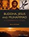 Seller image for Buddha, Jesus and Muhammad: A Comparative Study [Hardcover ] for sale by booksXpress