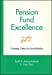 Imagen del vendedor de Pension Fund Excellence: Creating Value for Stakeholders [Hardcover ] a la venta por booksXpress