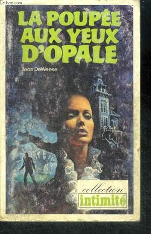 Bild des Verkufers fr La poupee aux yeux d'opale (the doll with opal eyes) zum Verkauf von Le-Livre