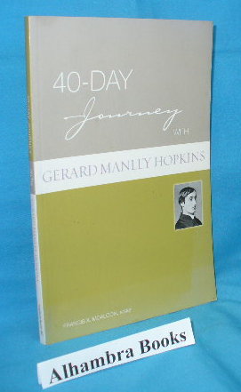 Seller image for 40-Day Journey with Gerard Manley Hopkins for sale by Alhambra Books