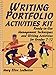 Imagen del vendedor de Writing Portfolio Activities Kit: Ready-to-Use Management Techniques and Writing Activities for Grades 7-12 [Soft Cover ] a la venta por booksXpress