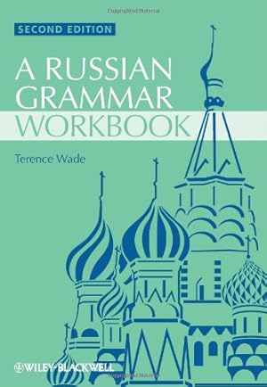 Immagine del venditore per Russian Grammar Workbook by Wade, Terence, Gillespie, David [Paperback ] venduto da booksXpress