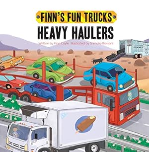 Image du vendeur pour Heavy Haulers (Finn's Fun Trucks) mis en vente par Reliant Bookstore