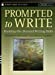 Seller image for Prompted to Write: Building On-Demand Writing Skills, Grades 6-12 [Soft Cover ] for sale by booksXpress