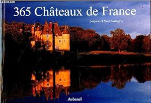 Bild des Verkufers fr 365 Chteaux de France zum Verkauf von Le-Livre