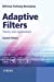 Imagen del vendedor de Adaptive Filters: Theory and Applications Second Edition. [Hardcover ] a la venta por booksXpress