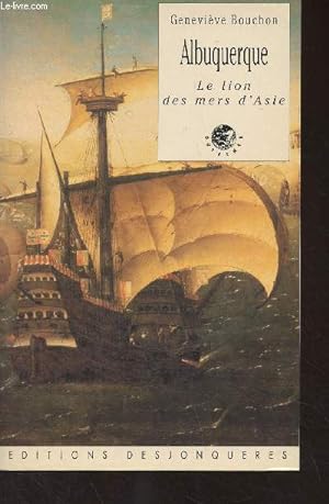 Seller image for Albuquerque, le lion des mers d'Asie for sale by Le-Livre