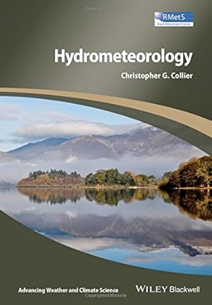 Seller image for Hydrometeorology (Advancing Weather and Climate Science) by Collier, Christopher G. [Paperback ] for sale by booksXpress