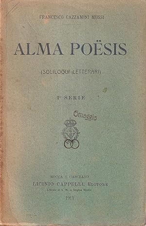 Alma poesis (Soliloqui letterari) - I° serie