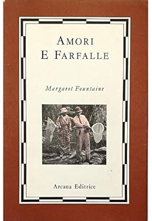 Seller image for Amori e farfalle for sale by Di Mano in Mano Soc. Coop