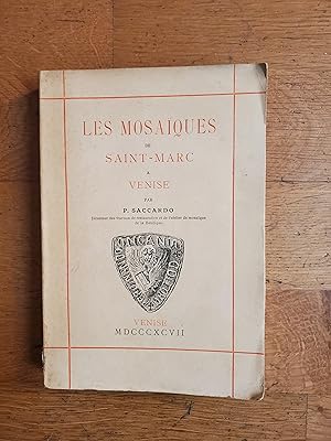 Image du vendeur pour LES MOSAIQUES DE SAINT-MARC A VENISE. mis en vente par Librairie Sainte-Marie
