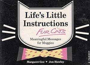 Bild des Verkufers fr Life's little instructions fur cats: Meaningful messages for moggies zum Verkauf von WeBuyBooks