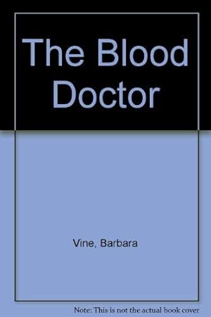 Seller image for The Blood Doctor for sale by WeBuyBooks
