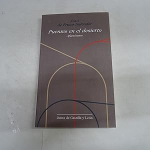 Seller image for PUENTES EN EL DESIERTO. Afuerismos. for sale by Librera J. Cintas