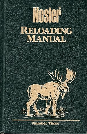 Imagen del vendedor de Nosler Reloading Manual Number Three a la venta por Kenneth Mallory Bookseller ABAA