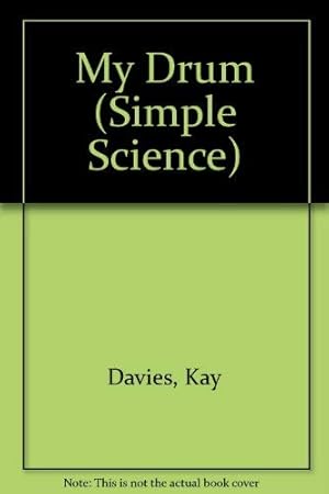 Seller image for My Drum (Simple Science S.) for sale by WeBuyBooks