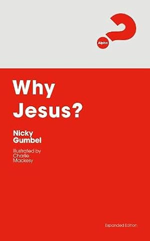 Seller image for Why Jesus? Expanded Edition for sale by WeBuyBooks