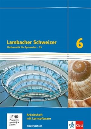 Bild des Verkufers fr Lambacher Schweizer. 6. Schuljahr G9. Arbeitsheft plus Lsungsheft. Neubearbeitung. Niedersachsen zum Verkauf von Smartbuy