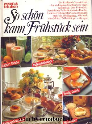 So schön kann Frühstück sein