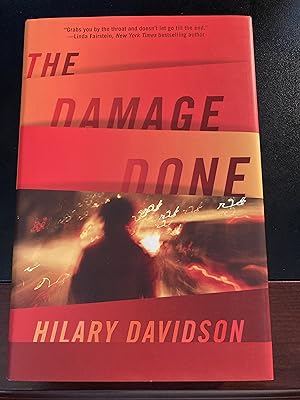 The Damage Done, ("Lily Moore" Series #1), * SIGNED *, First Edition, New