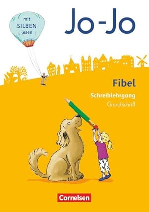 Seller image for Jo-Jo Fibel 1. Schuljahr - Allgemeine Ausgabe - Neubearbeitung 2016. Schreiblehrgang in Grundschrift for sale by Smartbuy