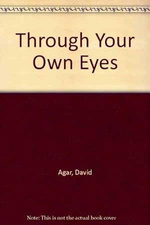 Seller image for Through Your Own Eyes for sale by WeBuyBooks