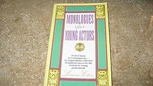 Seller image for Monologues for Young Actors for sale by Reliant Bookstore