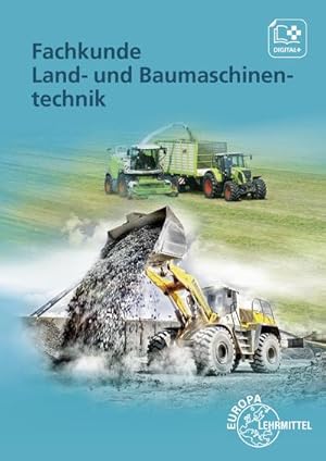 Immagine del venditore per Fachkunde Land- und Baumaschinentechnik venduto da AHA-BUCH GmbH