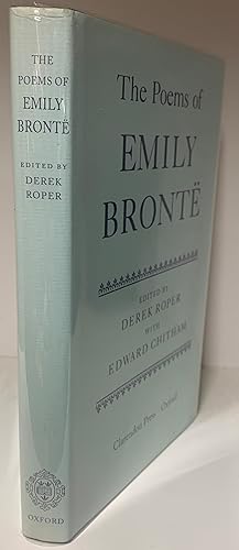 Imagen del vendedor de The Poems of Emily Bronte. Edited by Derek Roper with Edward Chitham. [Oxford English Texts series]. a la venta por James Hawkes