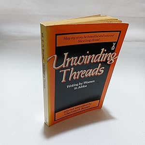 Seller image for Unwinding Threads Writing by Women in Africa for sale by Cambridge Rare Books