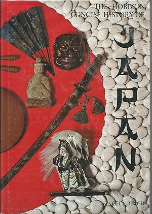 Imagen del vendedor de The Horizon Concise History of Japan a la venta por Elam's Books