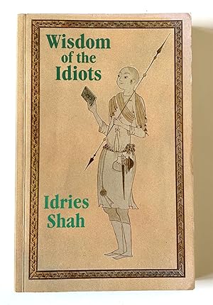 Image du vendeur pour Wisdom of the Idiots mis en vente par Time Traveler Books