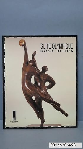 Seller image for SUITE OLYMPIQUE. ROSA SERRA. ANDREU MERC VARELA for sale by EL DESVAN ANTIGEDADES