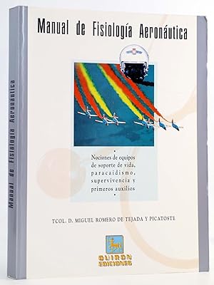 Bild des Verkufers fr MANUAL DE FISIOLOGA AERONUTICA (Miguel Romero De Tejada Y Picatoste) Quirn, 1994. OFRT zum Verkauf von Libros Fugitivos