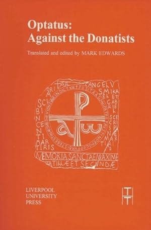Seller image for Optatus : Against the Donatists for sale by GreatBookPrices